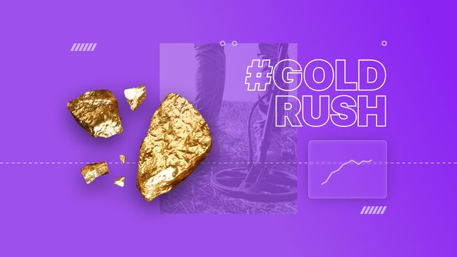 Gold Rush Version 2.0 after a 175-Year Pause