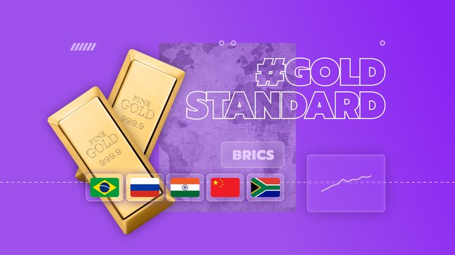 Negara BRICS Boleh Kembali kepada Standard Emas